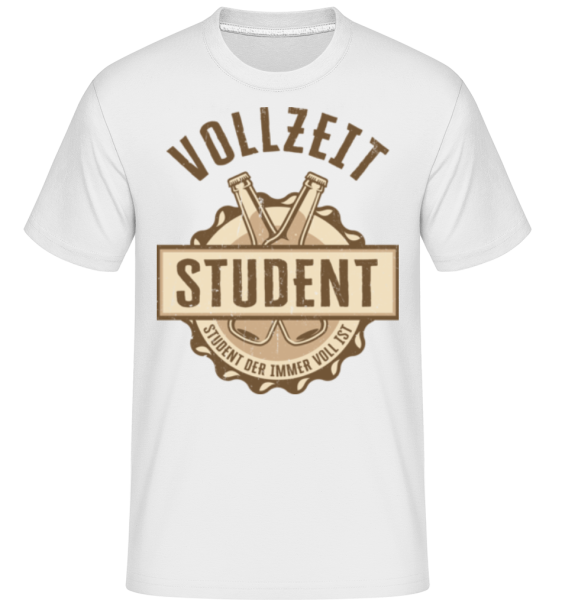 Vollzeit Student - Shirtinator Männer T-Shirt - Weiß - Vorne