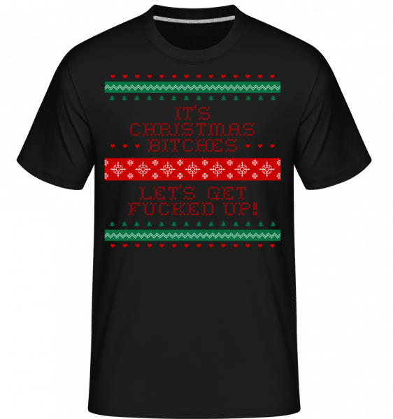 It´s Christmas Bitches -  Shirtinator Men's T-Shirt - Black - Front