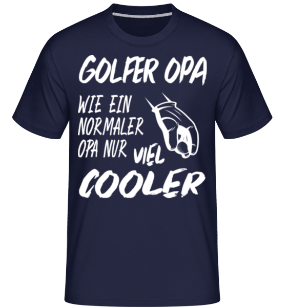 Golfer Opa Wie Normaler Opa Nur Cooler - Shirtinator Männer T-Shirt - Marine - Vorne