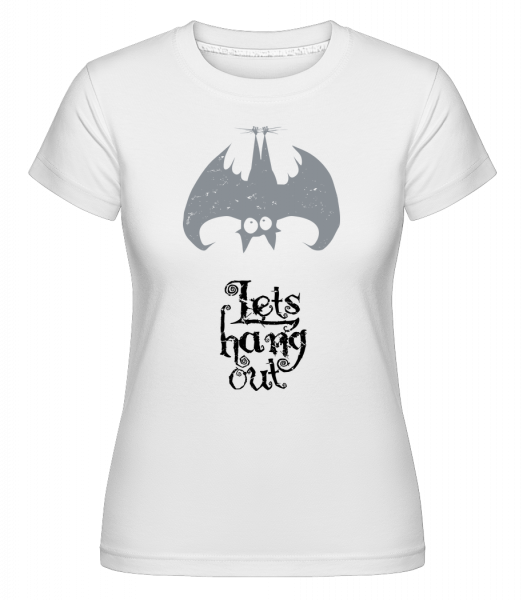 Let's Hang Out Bat - Shirtinator Frauen T-Shirt - Weiß - Vorn
