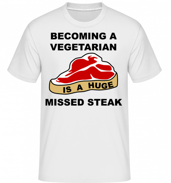 Becoming A Vegetarian Is A Huge Missed Steak -  Shirtinator Men's T-Shirt - White - Front