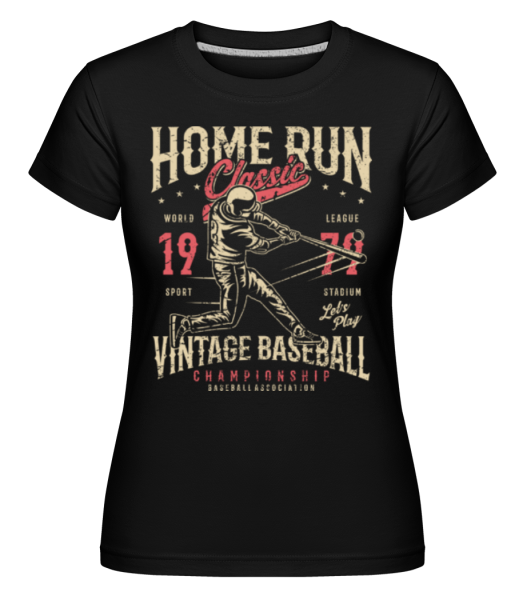 Home Run Classic - Shirtinator Frauen T-Shirt - Schwarz - Vorne