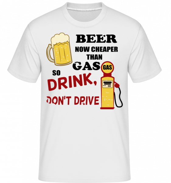 Drink Don't Drive - Shirtinator Männer T-Shirt - Weiß - Vorn