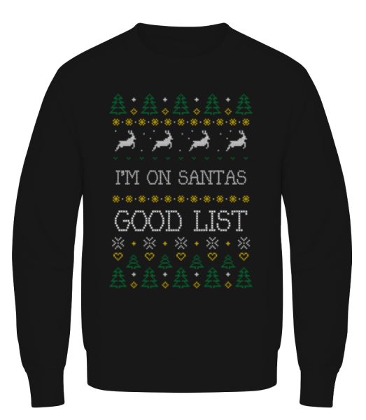 I Am On Santas Good List - Men's Sweatshirt - Black - Front