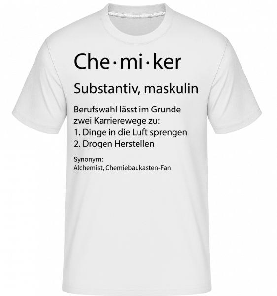 Chemiker Quatsch Duden - Shirtinator Männer T-Shirt - Weiß - Vorn