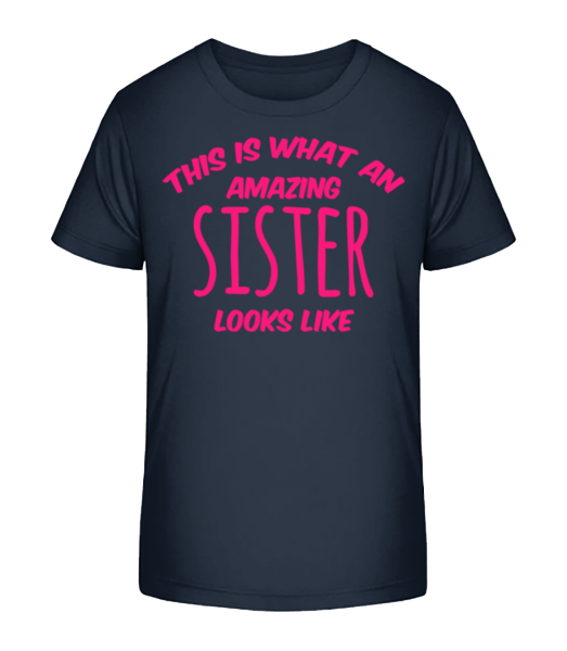 Amazing Sister Looks Like - Kinder Bio T-Shirt Stanley Stella - Marine - Vorne