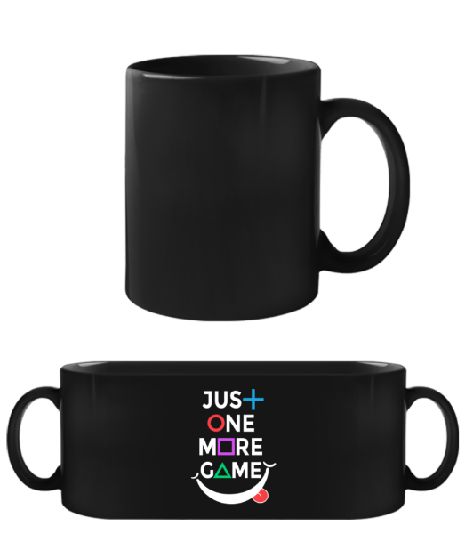 Just One More Game - Black Mug - Black - Front
