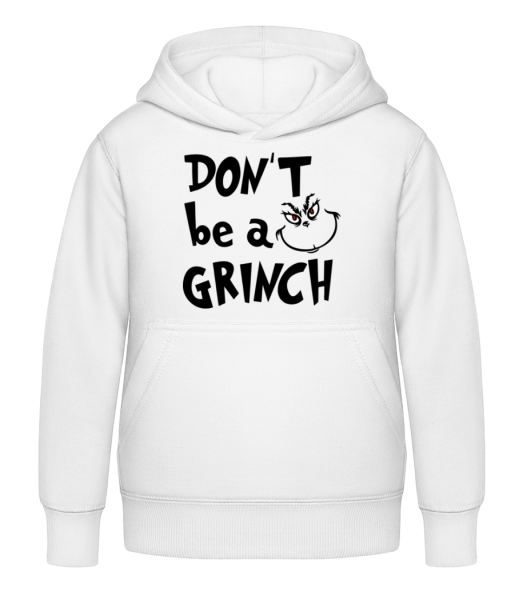 Don't Be A Grinch - Kinder Hoodie - Weiß - Vorne