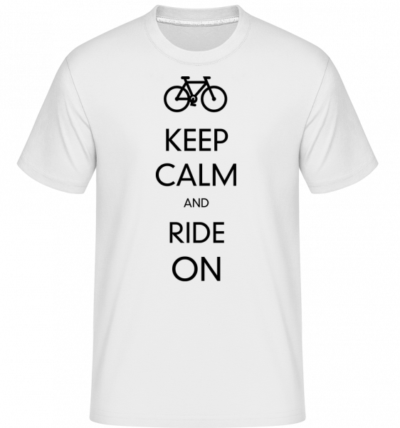 Keep Calm And Ride On -  Shirtinator Men's T-Shirt - White - Vorn