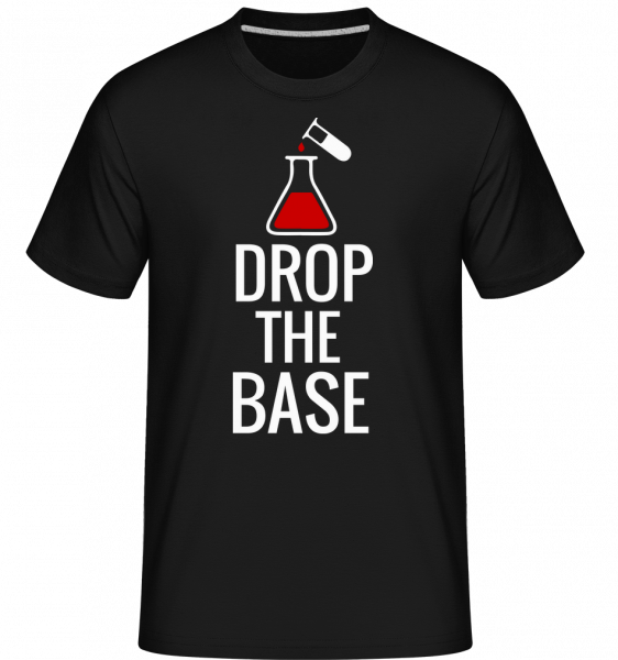 Drop The Base -  Shirtinator Men's T-Shirt - Black - Vorn