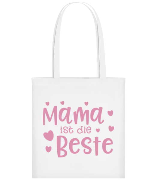 Mama Ist Die Beste - Stofftasche - Weiß - Vorne
