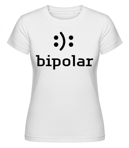 Bipolar -  Shirtinator Women's T-Shirt - White - Vorn