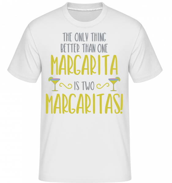 Two Margaritas Are Better -  Shirtinator Men's T-Shirt - White - Vorn