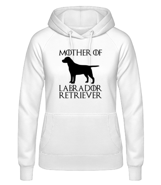 Mother Of Labrador Retriever - Frauen Hoodie - Weiß - Vorne
