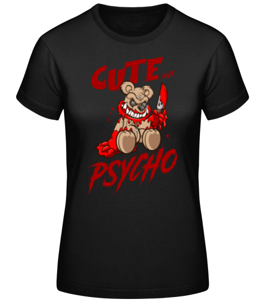 Cute  But Psycho - Women's Basic T-Shirt - Black - Front