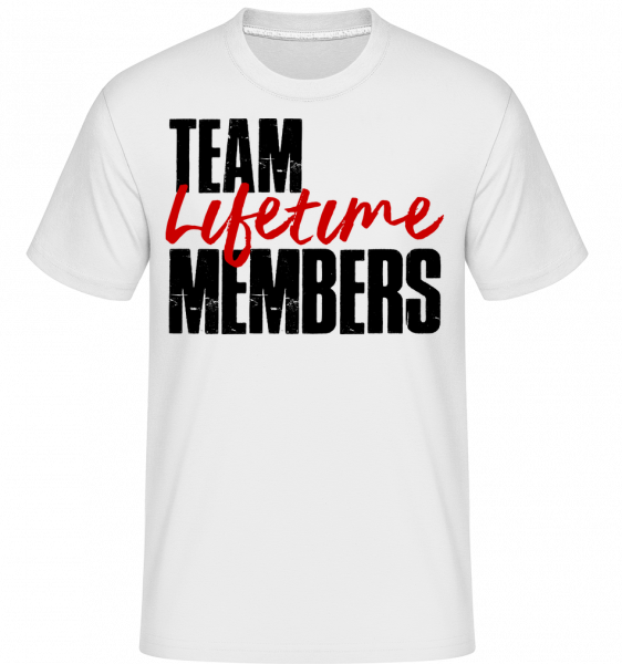 Team Lifetime Members - Shirtinator Männer T-Shirt - Weiß - Vorn