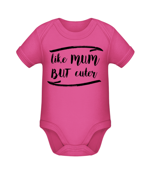Like Mum But Cuter - Organic Baby Body - Magenta - Front