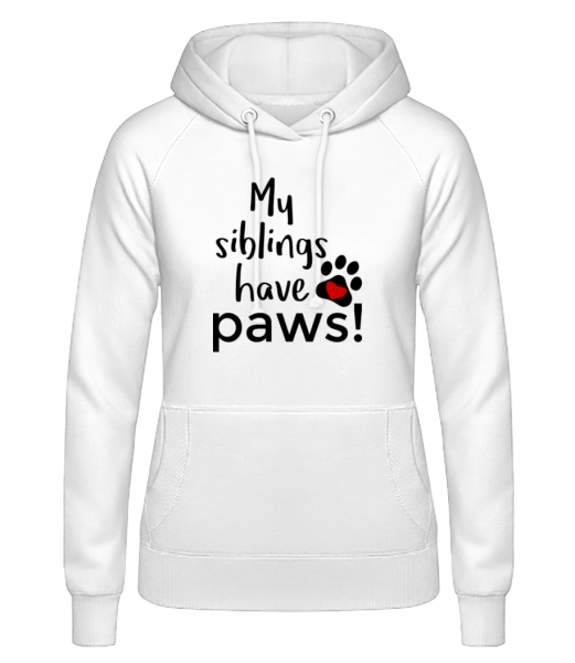 My Siblings Have Paws - Women's Hoodie - White - Front