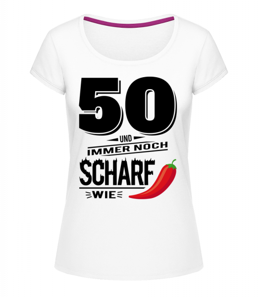 50 Und Scharf Wie Chili - Frauen T-Shirt U-Ausschnitt - Weiß - Vorn