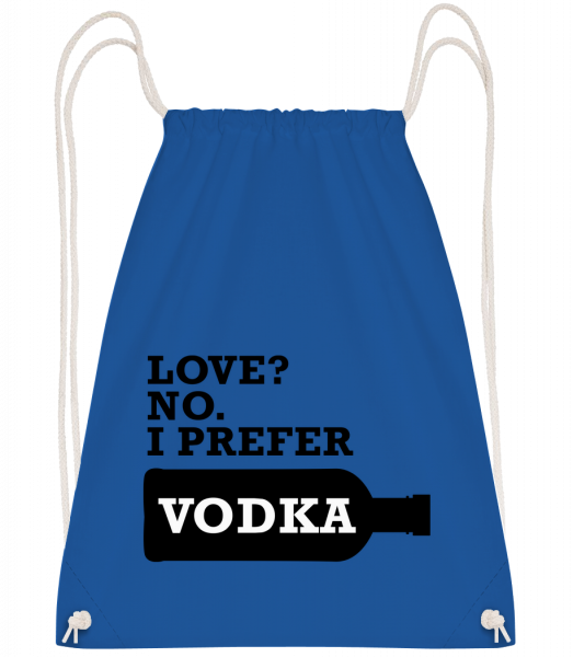 I Prefer Vodka - Drawstring Backpack - Royal blue - Vorn