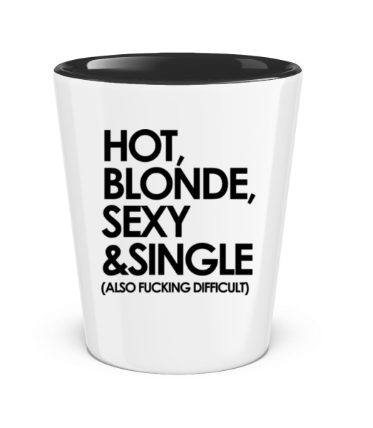 Hot, Blonde, Sexy & Single - Two-Toned Shot Glass - White / Black - Front