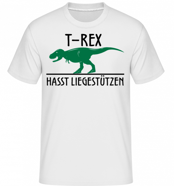 T-Rex Hasst Liegestütze - Shirtinator Männer T-Shirt - Weiß - Vorn