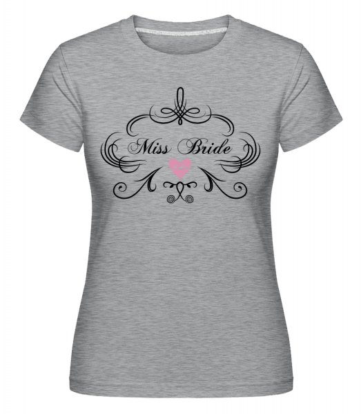 Miss Bride -  Shirtinator Women's T-Shirt - Heather grey - Front