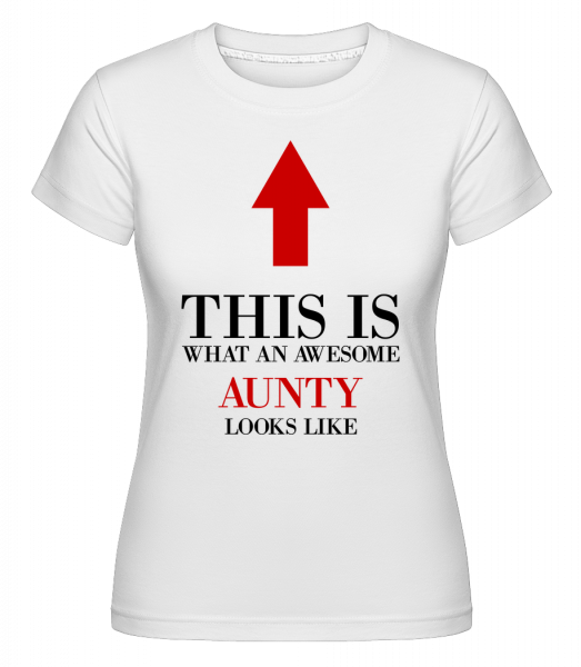 Awesome Aunty - Shirtinator Frauen T-Shirt - Weiß - Vorn