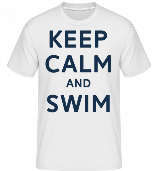 Keep Calm And Swim - Shirtinator Männer T-Shirt - Weiß - Vorn
