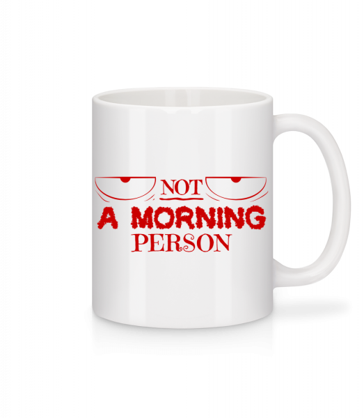 Not A Morning Person - Mug - White - Front