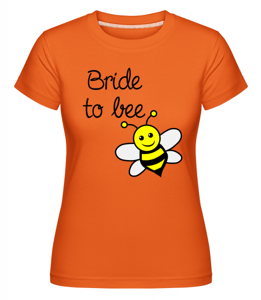Bride To Bee - Shirtinator Frauen T-Shirt - Orange - Vorn