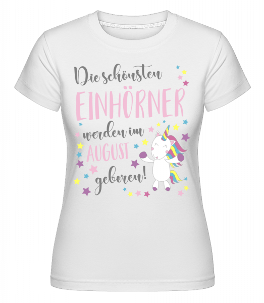 Einhorn Geboren In August - Shirtinator Frauen T-Shirt - Weiß - Vorn