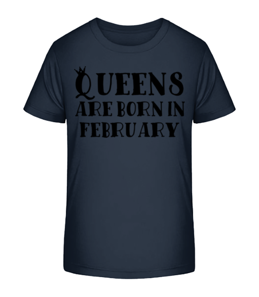 Queens Are Born In February - Kinder Bio T-Shirt Stanley Stella - Marine - Vorne