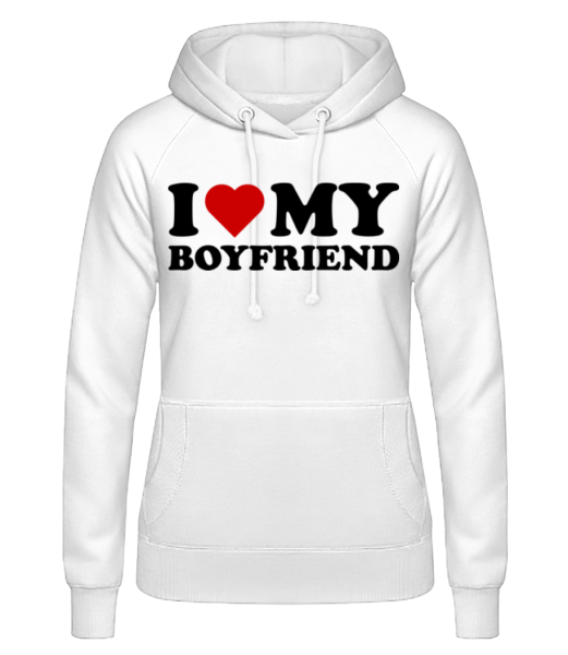 I Love My Boyfriend - Frauen Hoodie - Weiß - Vorne
