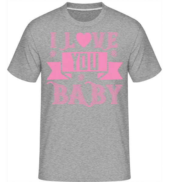 I Love You Baby -  Shirtinator Men's T-Shirt - Heather grey - Front