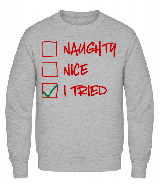 Naughty Nice I Tried - Men's Sweatshirt - Heather grey - Front