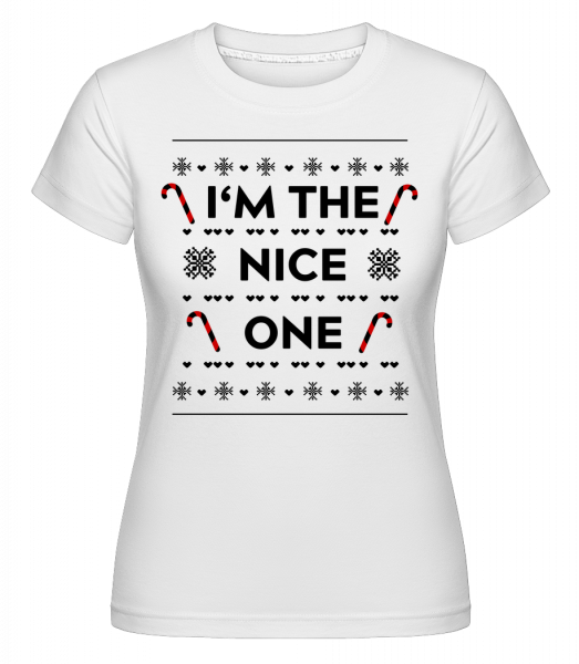 I'm The Nice One - Shirtinator Frauen T-Shirt - Weiß - Vorn