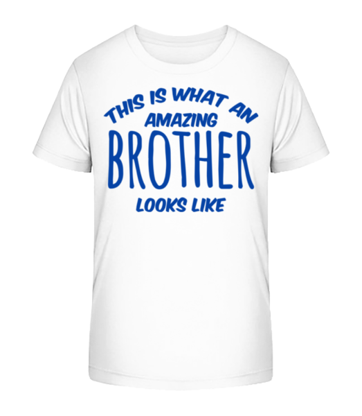 Amazing Brother Looks Like - Kid's Bio T-Shirt Stanley Stella - White - Front