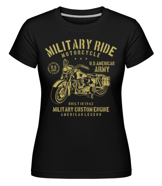 Military Ride - Shirtinator Frauen T-Shirt - Schwarz - Vorne