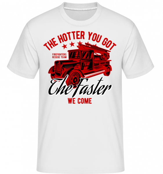 The Hotter You Got - Shirtinator Männer T-Shirt - Weiß - Vorn
