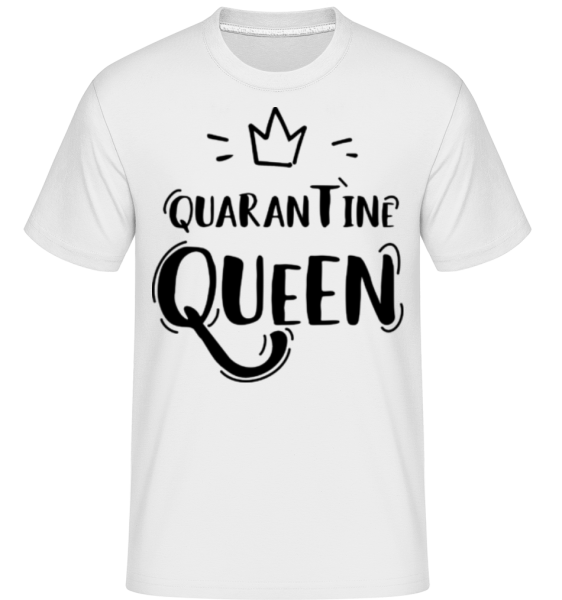 Quarantine Queen -  Shirtinator Men's T-Shirt - White - Front