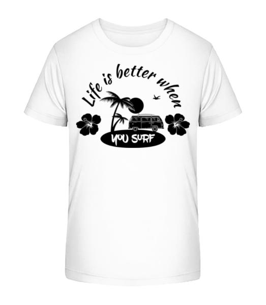 Life Is Better When You Surf - Kid's Bio T-Shirt Stanley Stella - White - Front