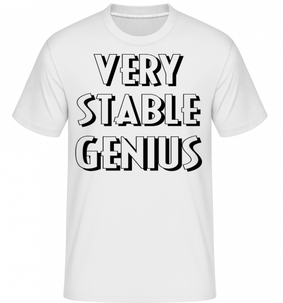 Very Stable Genius - Shirtinator Männer T-Shirt - Weiß - Vorn