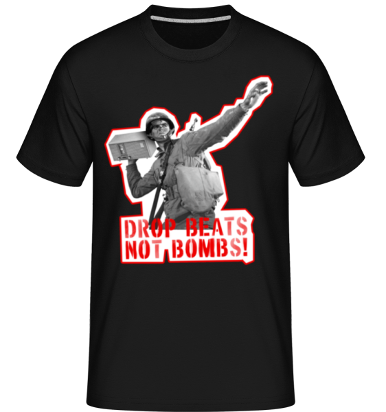 Drop Beats Not Bombs! -  Shirtinator Men's T-Shirt - Black - Front