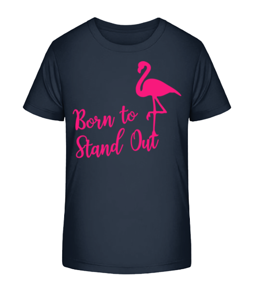 Flamingo Born To Stand Out - Kid's Bio T-Shirt Stanley Stella - Navy - Front