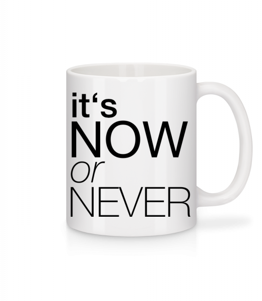 It's Now Or Never - Mug - White - Front