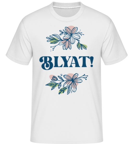 Blyat - Shirtinator Männer T-Shirt - Weiß - Vorne