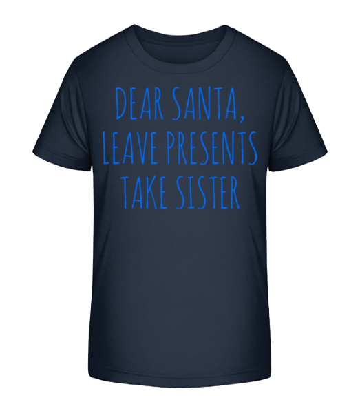 Leave Presents Take Sister - Kinder Bio T-Shirt Stanley Stella - Marine - Vorne