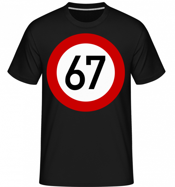 67 Birthday Sign -  Shirtinator Men's T-Shirt - Black - Front