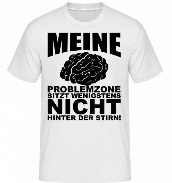Problemzone Gehirn - Shirtinator Männer T-Shirt - Weiß - Vorn